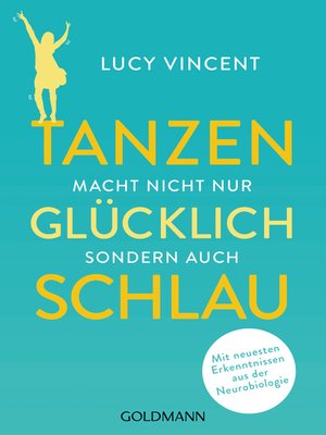 cover image of Tanzen macht nicht nur glücklich, sondern auch schlau